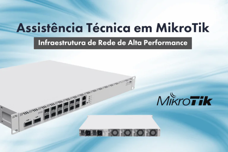Assistência Técnica em MikroTik