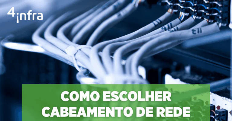 escolher o cabeamento de rede