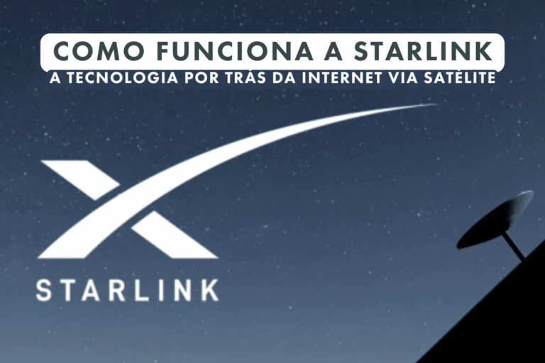 Como Funciona a Starlink