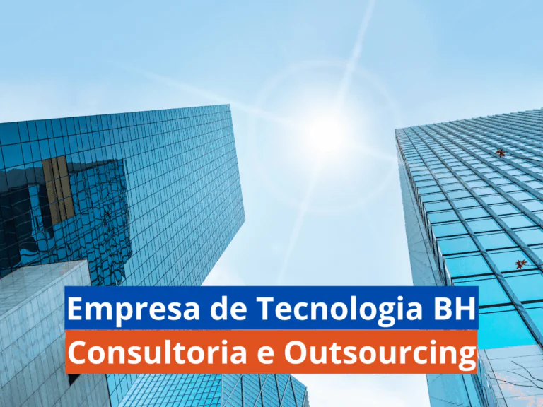 Empresa de TI em Belo Horizonte BH