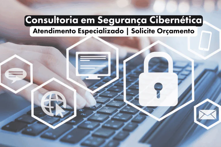 Consultoria em Seguranca Cibernetica