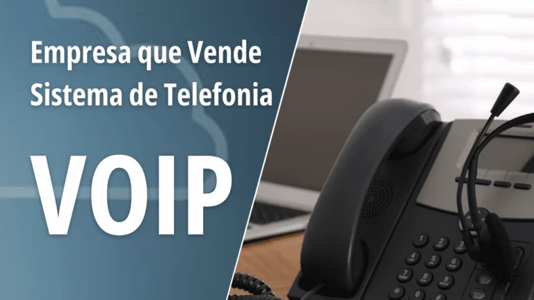 Empresa que Vende Sistema de Telefonia VOIP