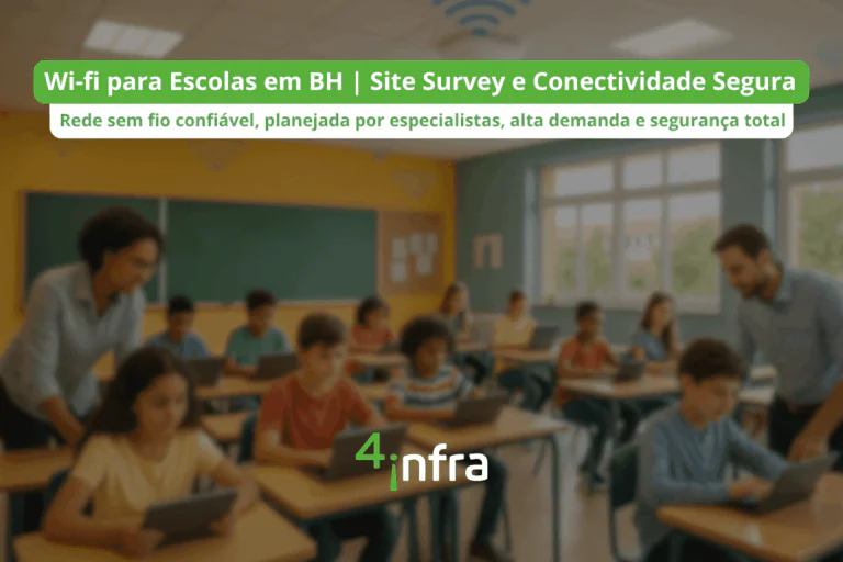 Especialistas em Wi-fi para Escolas em BH Site Survey e Conectividade Segura