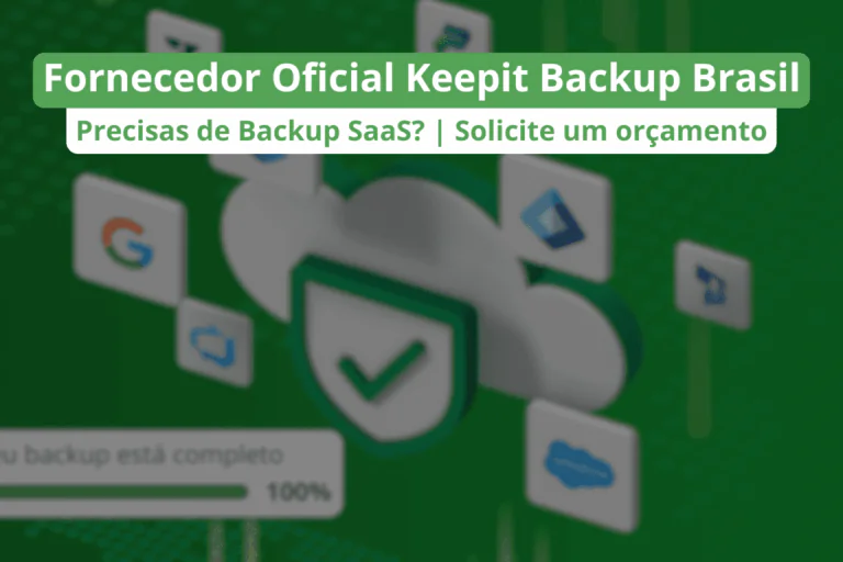 Fornecedor Oficial Keepit Backup Brasil