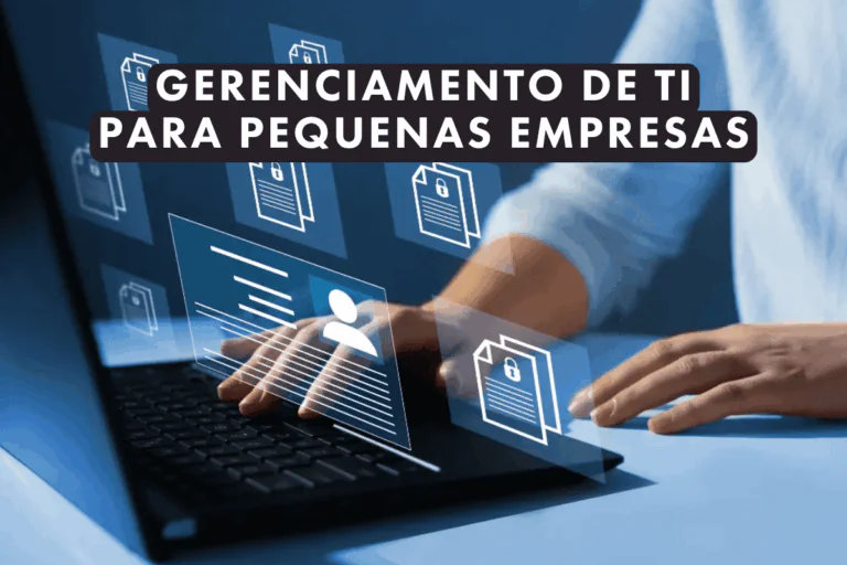 GERENCIAMENTO de TI PARA PEQUENAS EMPRESAS