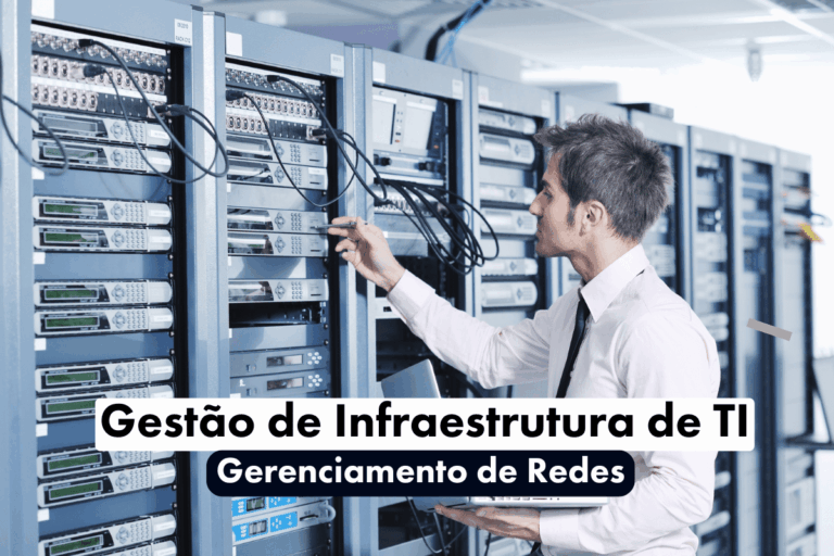 Gestão de Infraestrutura de TI