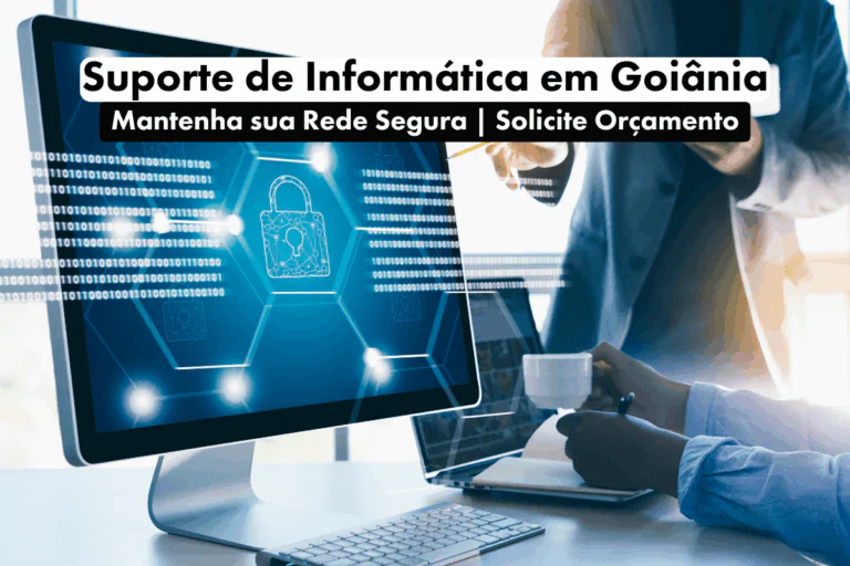 Suporte de Informatica em Goiania