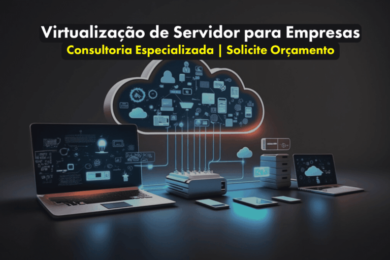 Virtualização de Servidor para Empresas