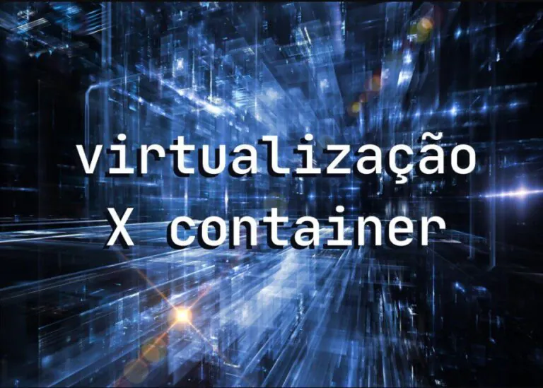 Virtualizacao x Container