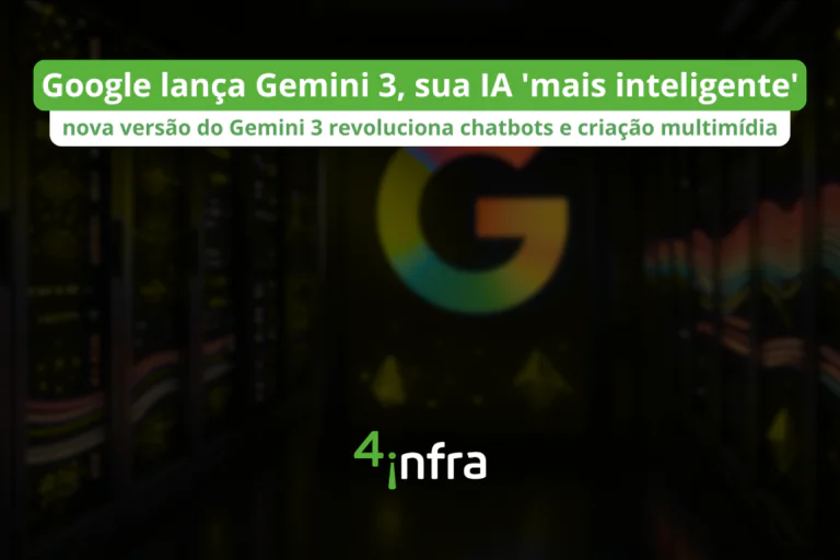 Gemini 3 nova versão revoluciona chatbots e criação multimídia